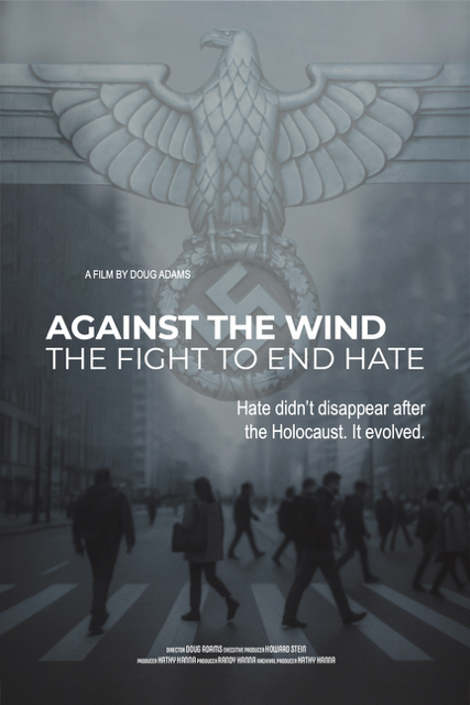 Against the Wind – The Fight to End Hate movie poster