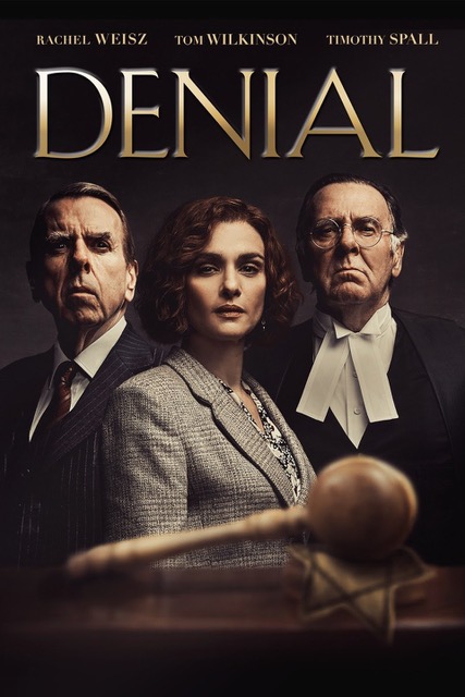 Denial movie poster featuring Rachel Weisz, Tom Wilkinson, and Timothy Spall